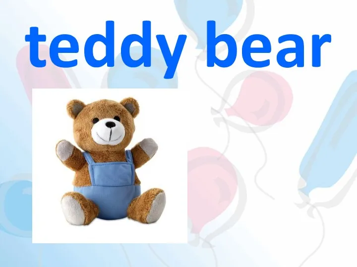 teddy bear