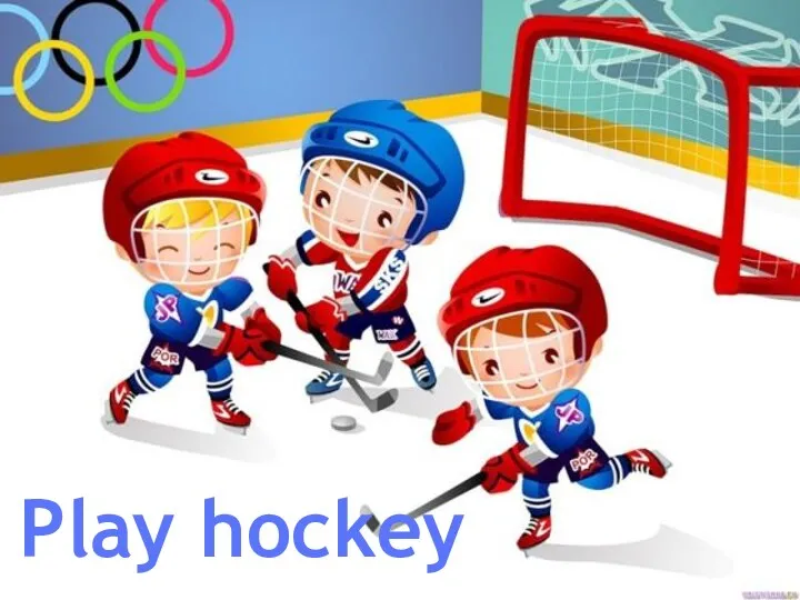 Play hockey