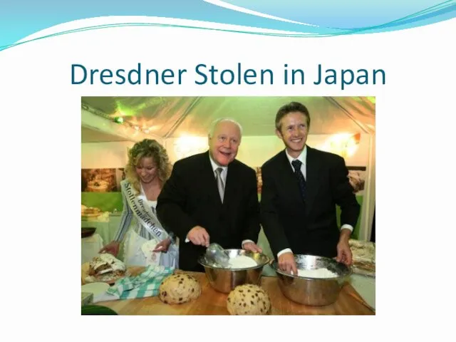 Dresdner Stolen in Japan