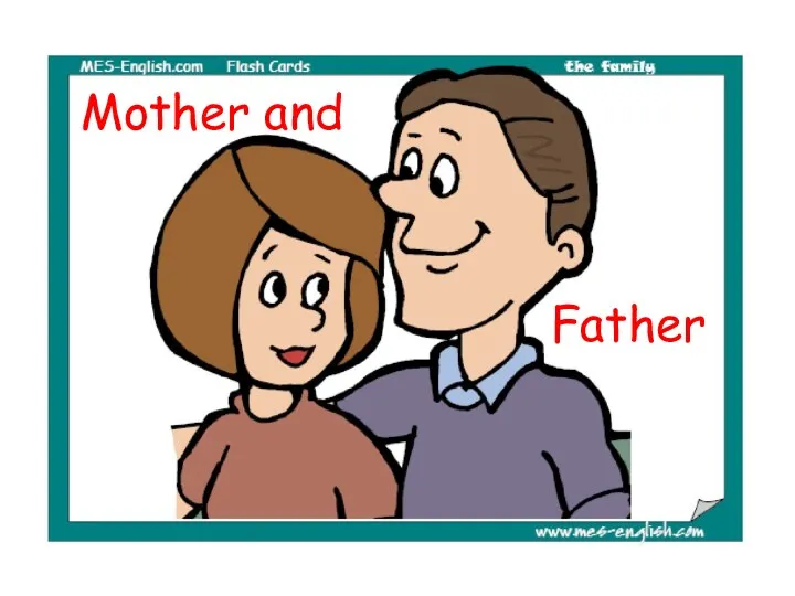 Mother and Father