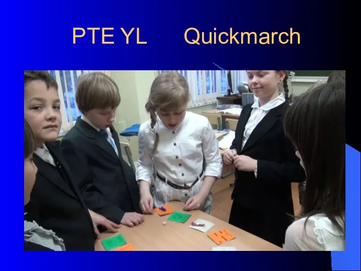 PTE YL Quickmarch