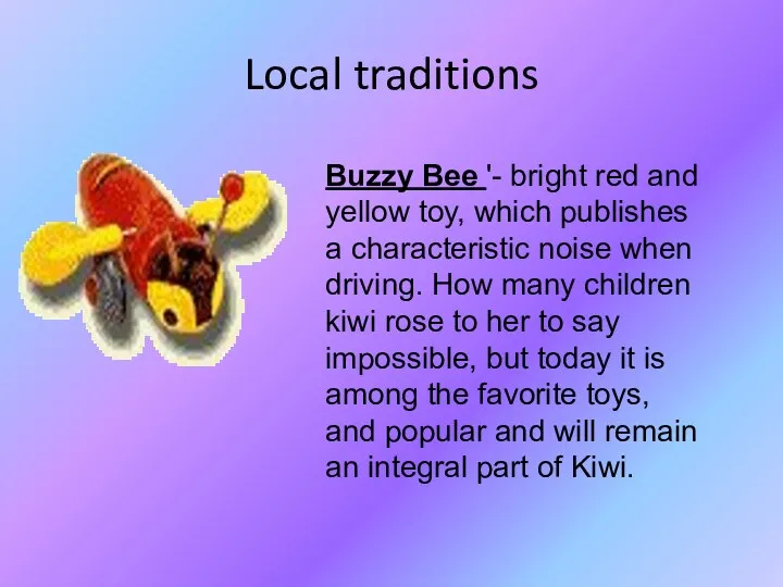 Local traditions Buzzy Bee '- bright red and yellow toy,