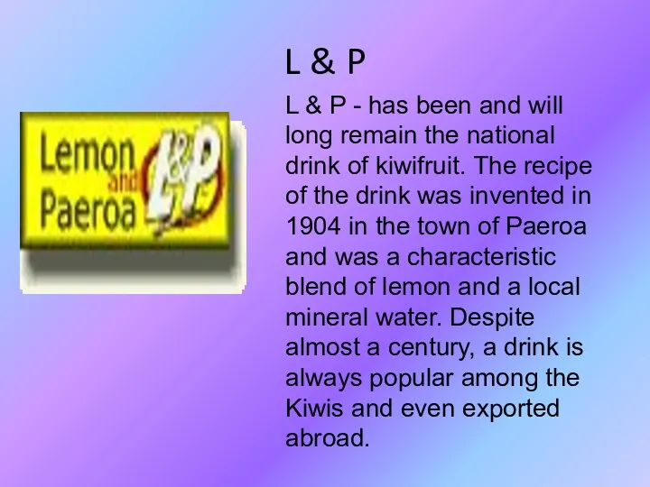 L & P L & P - has been and