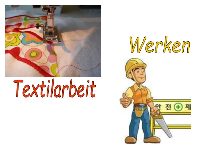 Textilarbeit Werken