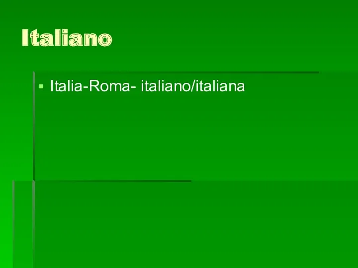 Italiano Italia-Roma- italiano/italiana