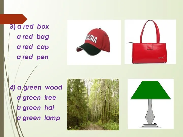 3) a red box a red bag a red cap a red pen