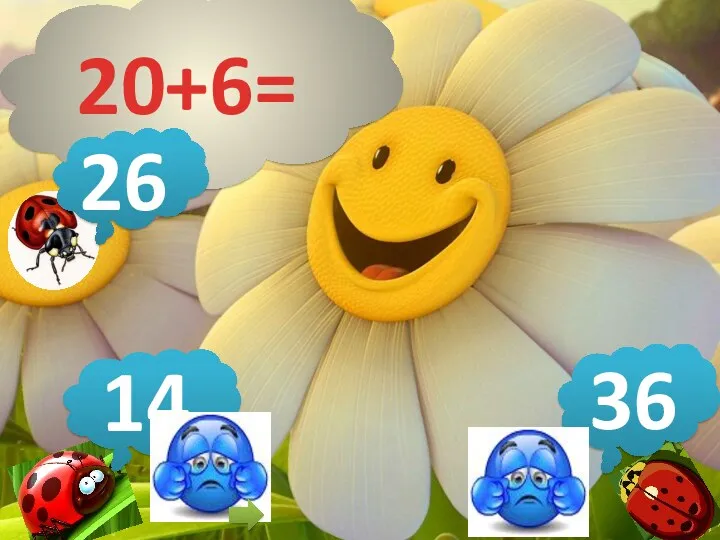 20+6= 14 36 26