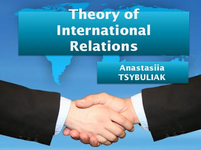 Theory of International Relations. Session 4
