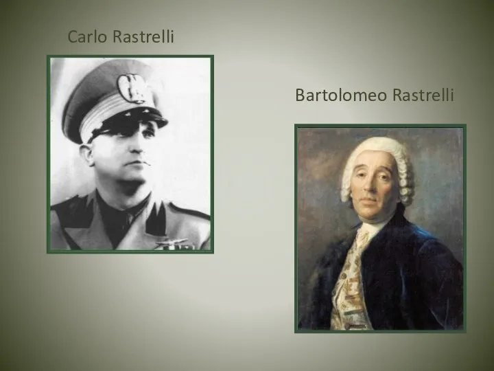 Carlo Rastrelli Bartolomeo Rastrelli