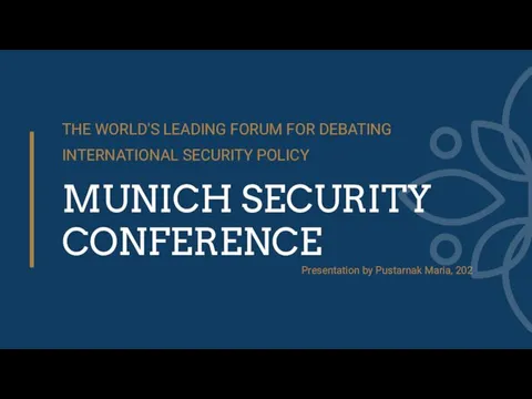 The world's leading forum for debating international security policy. Munich security conference
