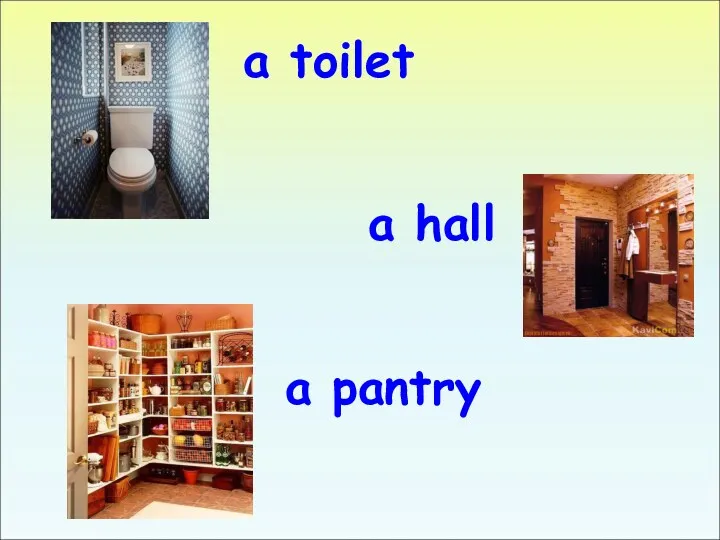 a toilet a hall a pantry