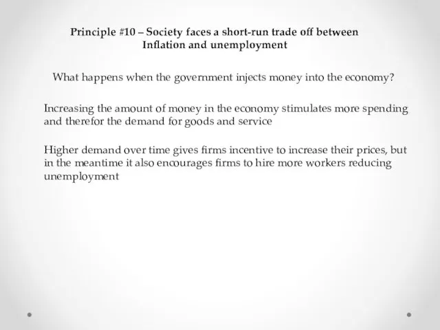 Principle #10 – Society faces a short-run trade off between