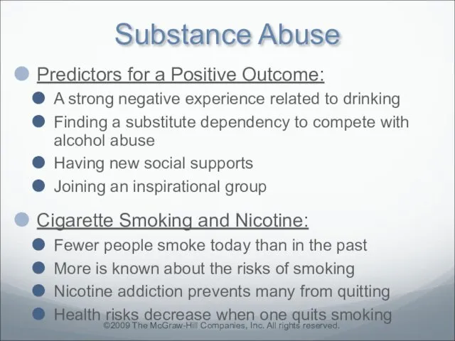 Substance Abuse Predictors for a Positive Outcome: A strong negative experience related to