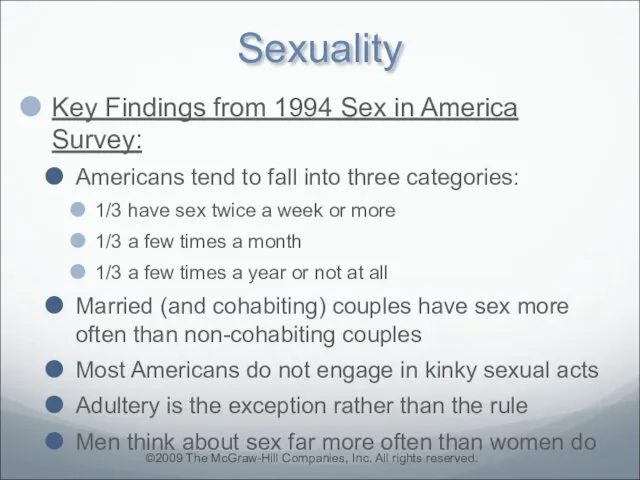 Sexuality Key Findings from 1994 Sex in America Survey: Americans tend to fall