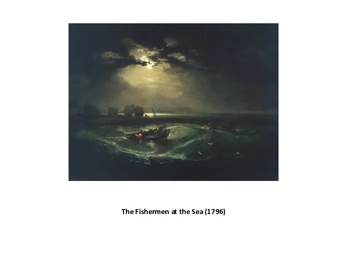 The Fishermen at the Sea (1796)