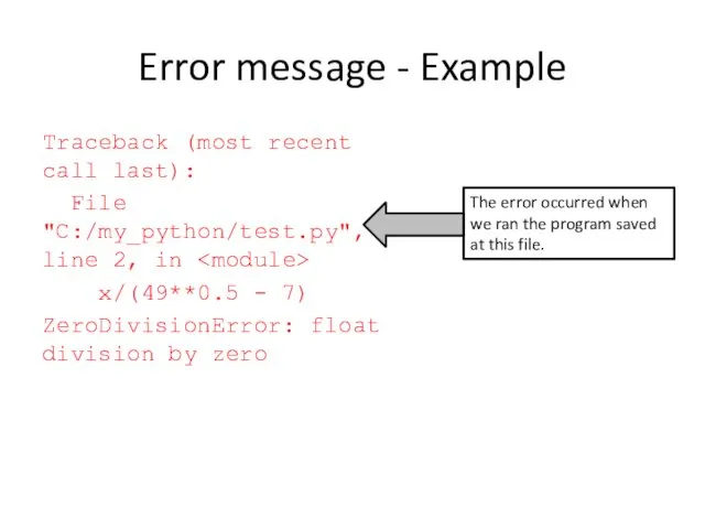 Error message - Example Traceback (most recent call last): File