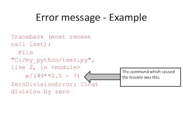 Error message - Example Traceback (most recent call last): File