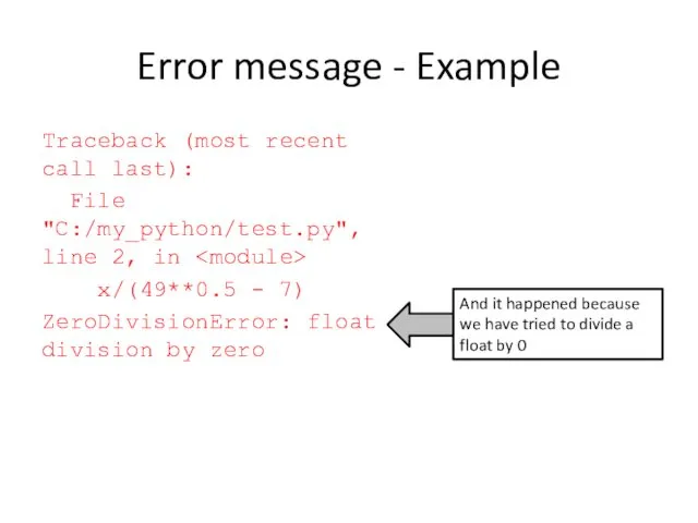 Error message - Example Traceback (most recent call last): File