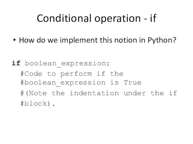 Conditional operation - if How do we implement this notion