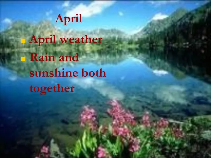 April April weather Rain and sunshine both together