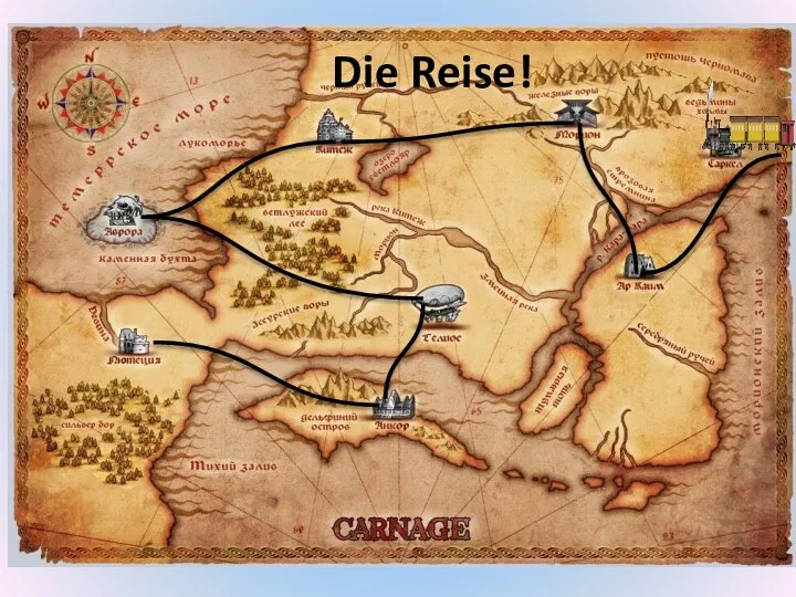 Die Reise!