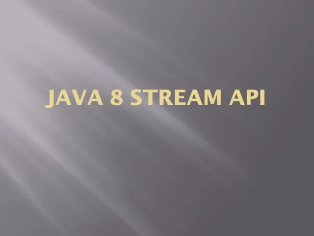 Java 8 Stream API