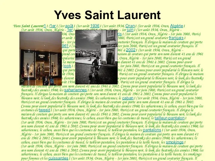 Yves Saint Laurent Yves Saint Laurent11 (1er1 (1er août1 (1er