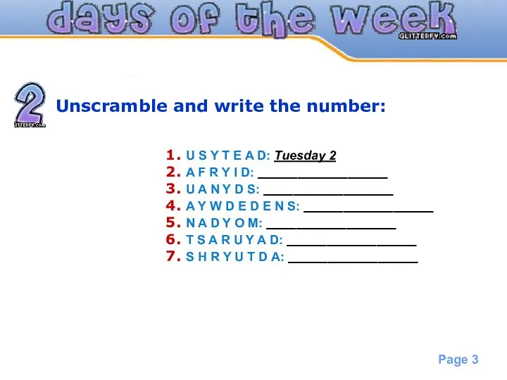 Unscramble and write the number: 1. U S Y T