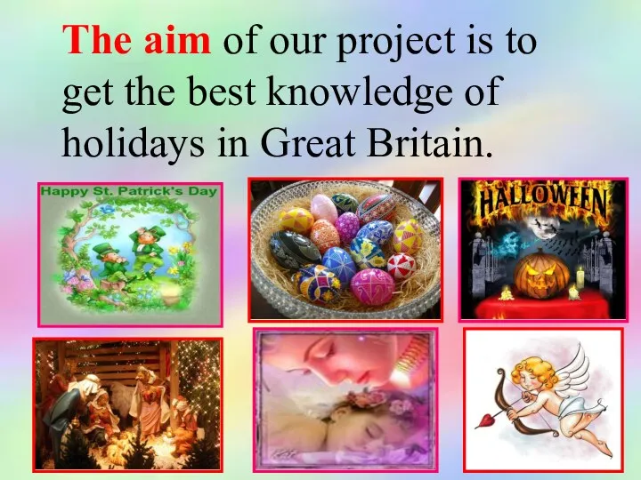 The aim of our project is to get the best knowledge of holidays in Great Britain.