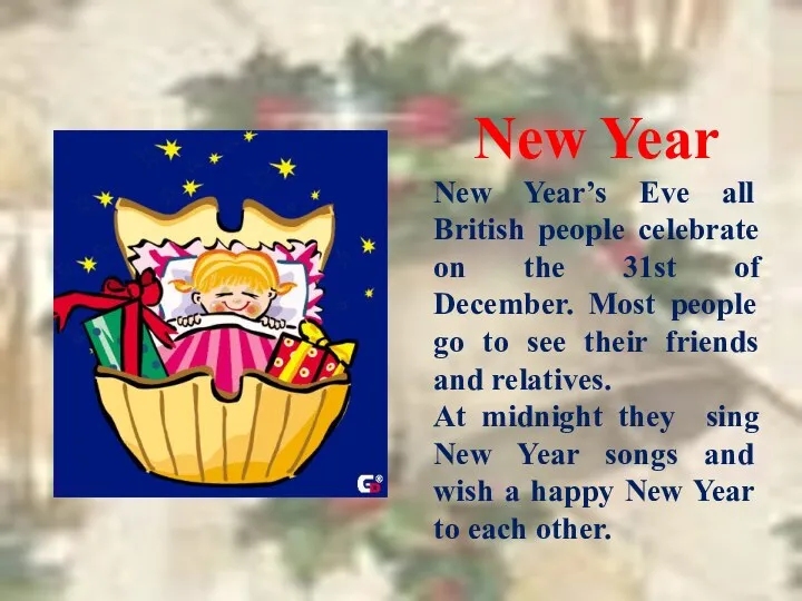 New Year New Year’s Eve all British people celebrate on
