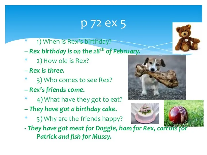 1) When is Rex’s birthday? – Rex birthday is on