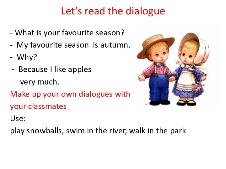 Let’s read the dialogue - What is your favourite season?