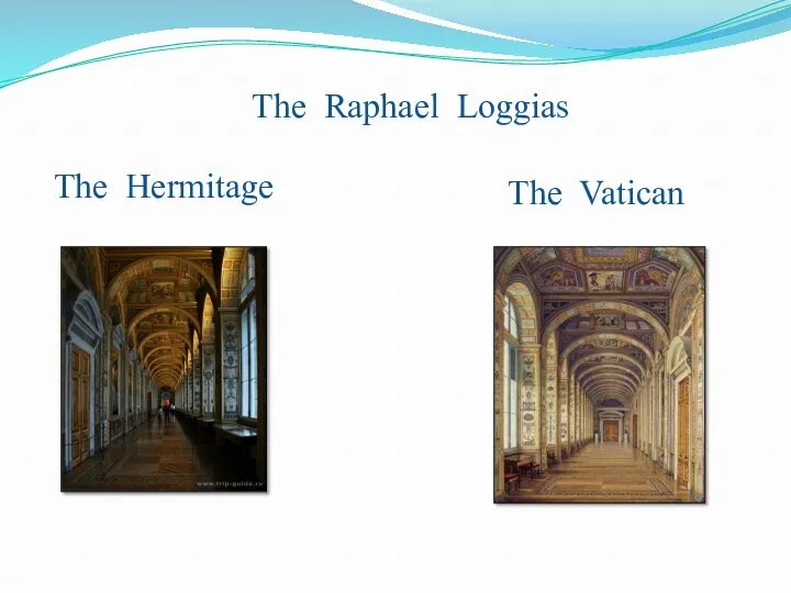 The Raphael Loggias The Hermitage The Vatican