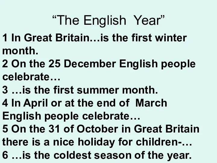 “The English Year” 1 In Great Britain…is the first winter