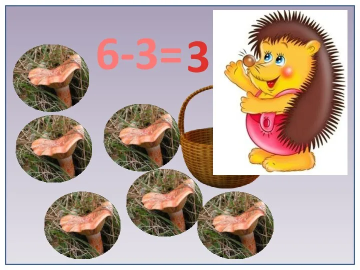 6-3= 3