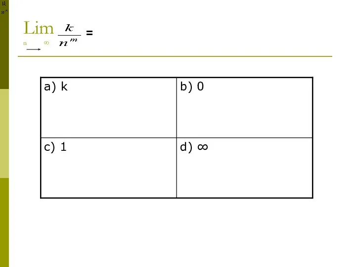 Lim n ∞ =