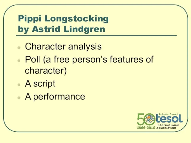 Pippi Longstocking by Astrid Lindgren Character analysis Poll (a free