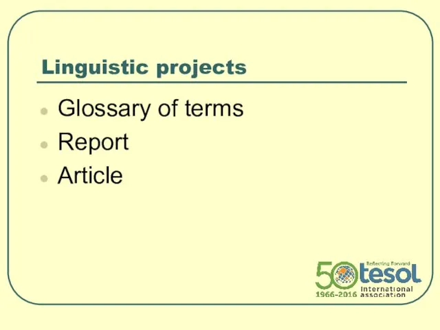 Linguistic projects Glossary of terms Report Article