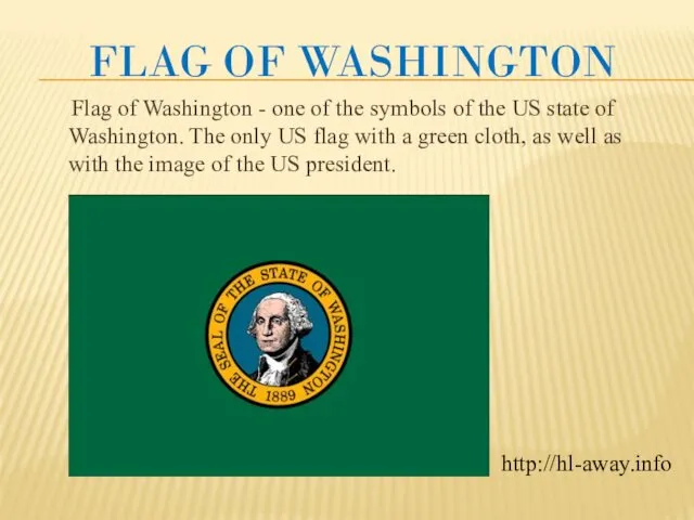 FLAG OF WASHINGTON Flag of Washington - one of the