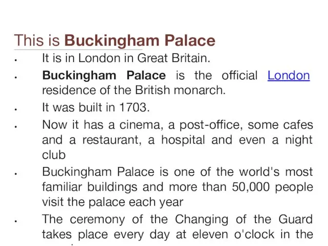This is Buckingham Palace It is in London in Great Britain. Buckingham Palace