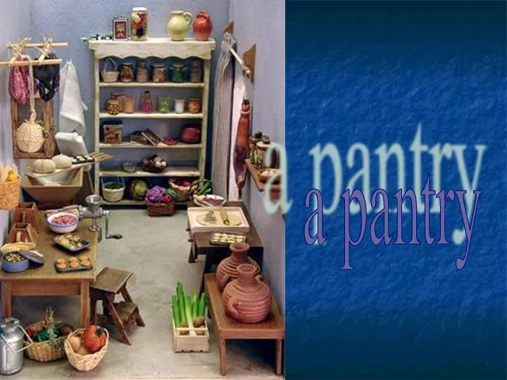 a pantry