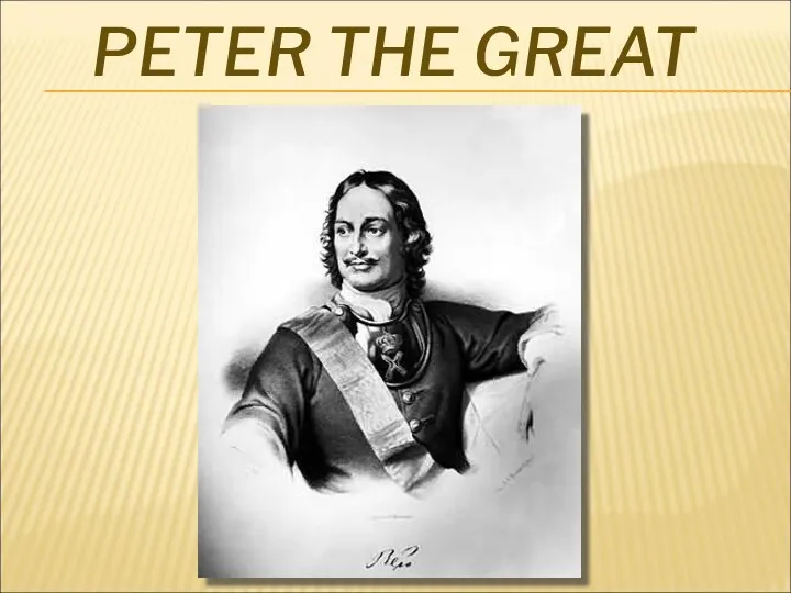 PETER THE GREAT