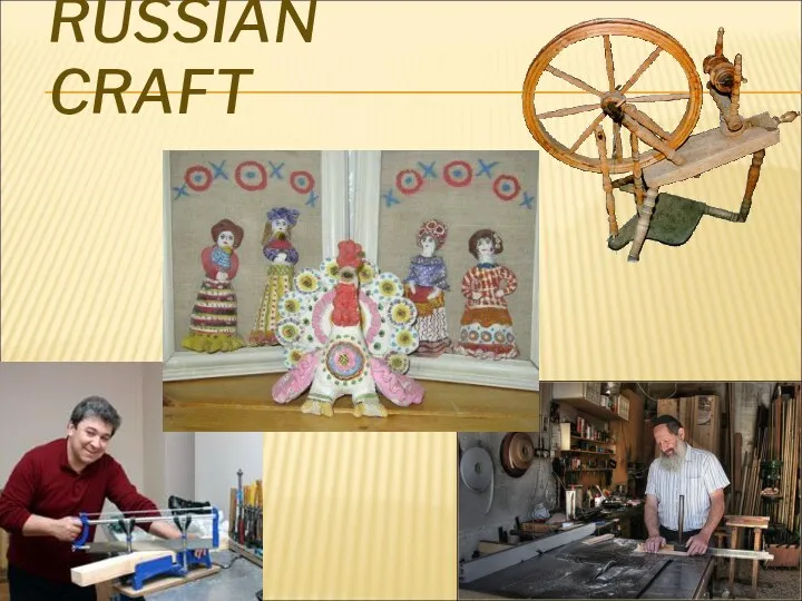 RUSSIAN CRAFT