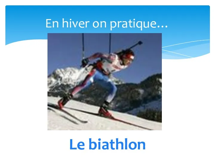 En hiver on pratique… Le biathlon
