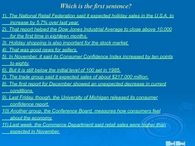 Which is the first sentence? 1). The National Retail Federation