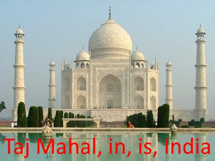 Taj Mahal, in, is, India