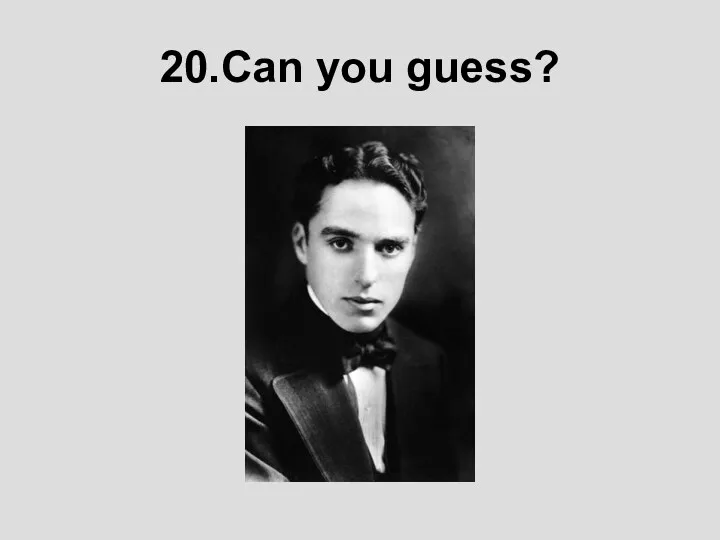 20.Can you guess?