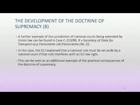 THE DEVELOPMENT OF THE DOCTRINE OF SUPREMACY (8) A further
