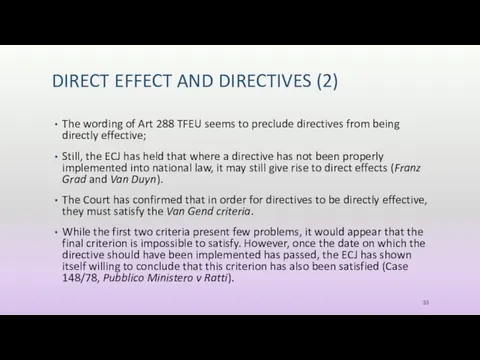 DIRECT EFFECT AND DIRECTIVES (2) The wording of Art 288