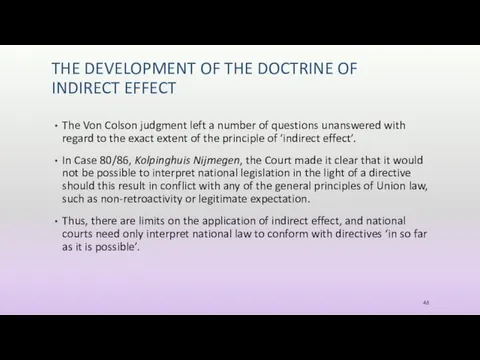 THE DEVELOPMENT OF THE DOCTRINE OF INDIRECT EFFECT The Von